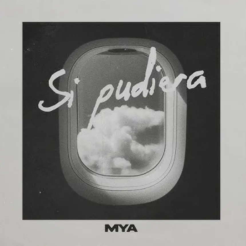 Análisis de Si Pudiera: La emotiva nueva balada de MYA.