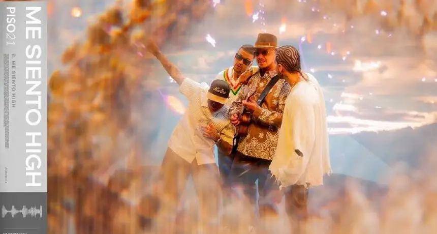 Piso 21 presenta Me Siento High: un viaje de frescura y ritmos contagiosos.