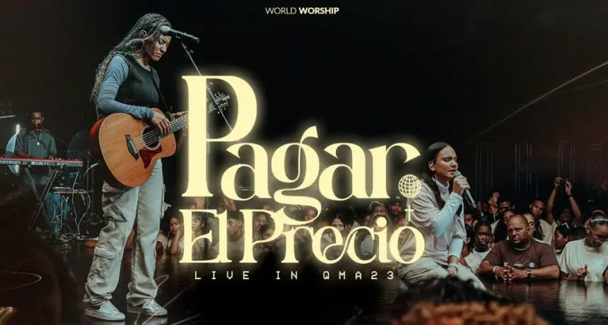 World Worship presenta Pagar el Precio: una emotiva declaración de entrega espiritual.