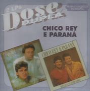 Chico Rey e Paraná