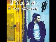 Daran et Les Chaises