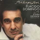 John Denver  Placido Domingo