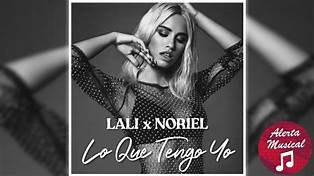 Lali, Noriel