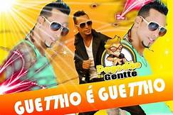 Guettho É Guettho
