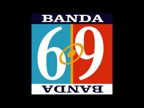 Banda 69