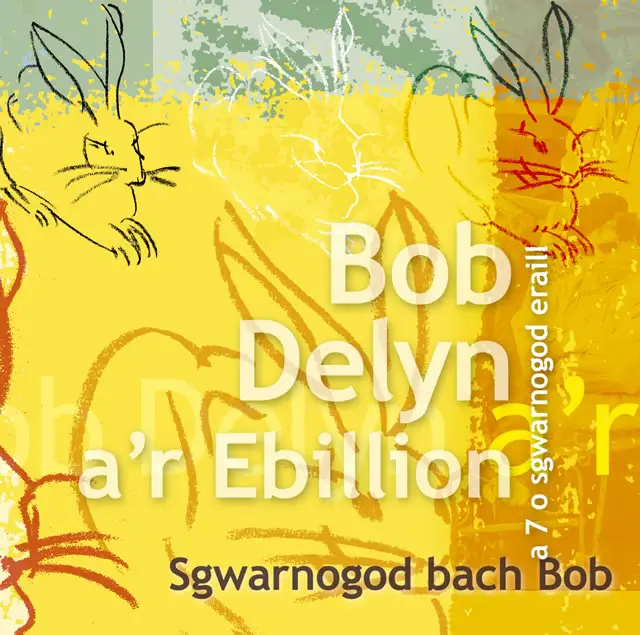 Bob Delyn a'r Ebillion
