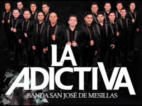 La Adictiva Banda San Jose de Mesillas