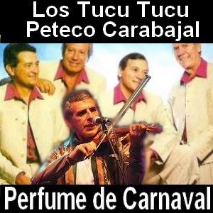 Los Tucu Tucu y Peteco Carabajal