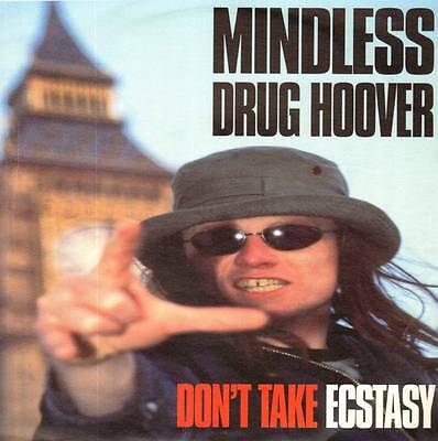 Mindless Drug Hoover