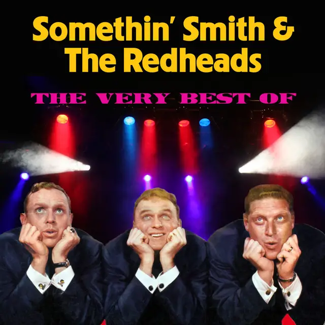 Somethin Smith And The Redheads