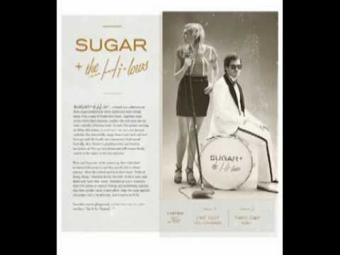 Sugar + The Hi-Lows