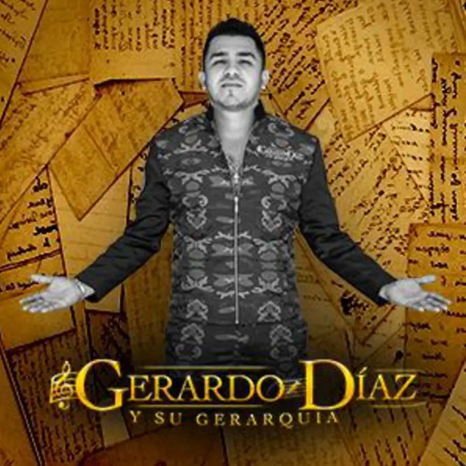 Gerardo Díaz y su Gerarquía