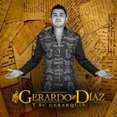 gerardo diaz y su gerarquia