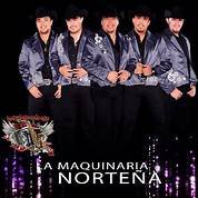 la maquinaria nortena