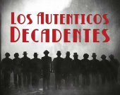 los autenticos decadentes