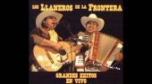 los llaneros de la frontera