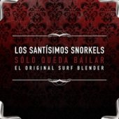 los santisimos snorkels