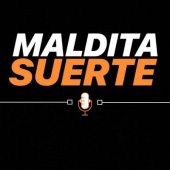 maldita suerte