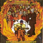 shaman y los hombres en llamas