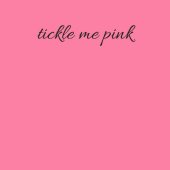 tickle me pink