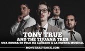 tony true and the tijuana tres