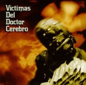 victimas del doctor cerebro